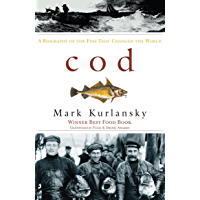 Cod: A Biography of the Fish That Changed the World (English Edition)